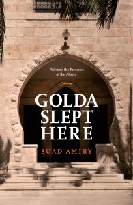 Golda Slept here Suad Amiry