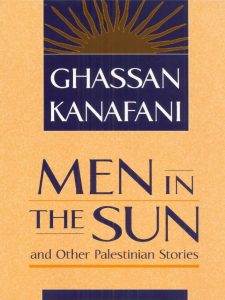 Men in the Sun- Ghassan Kanafani